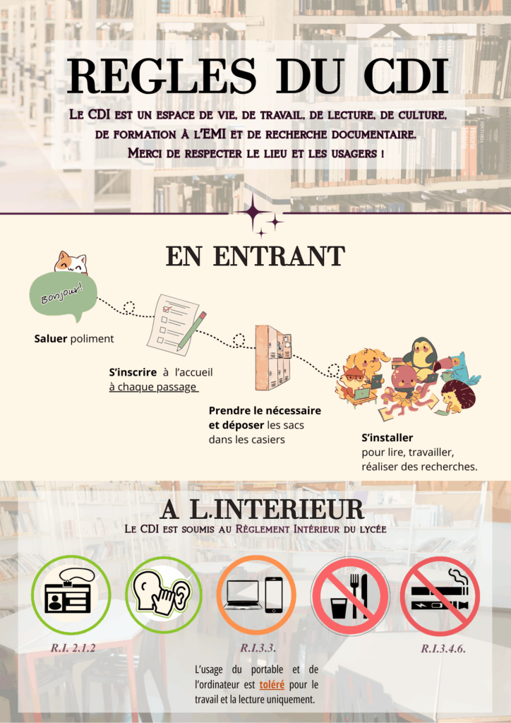 Règles du CDI.  Merci de respecter le lieu et les usagers.